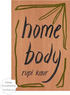Home Body(English, Paperback, Kaur Rupi)
