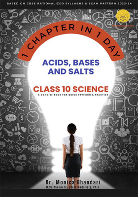 Acids, Bases And Salts Class 10 Science(Paperback, Dr. Monica Bhandari)