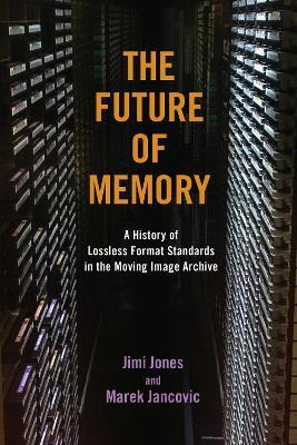 The Future of Memory(English, Paperback, Jones Jimi)