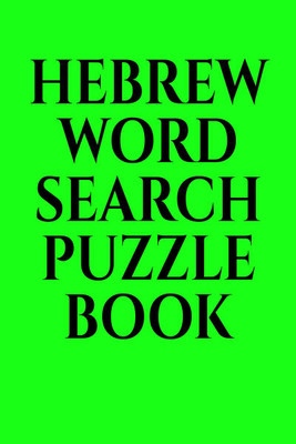 HEBREW WORD SEARCH PUZZLE BOOK(English, Paperback, Gss)