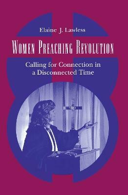 Women Preaching Revolution(English, Electronic book text, Lawless Elaine J.)