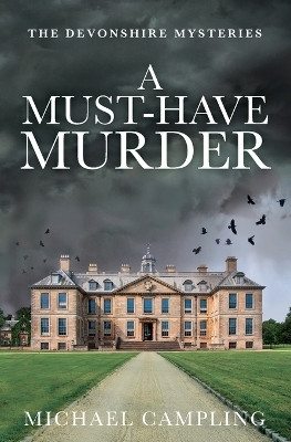 A Must-Have Murder(English, Paperback, Campling Michael)