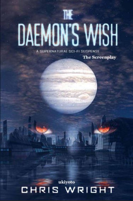 The Daemon's Wish(English, Paperback, Wight Chris)