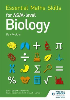 Essential Maths Skills for AS/A Level Biology(English, Paperback, Foulder Dan)