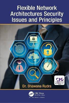 Flexible Network Architectures Security(English, Electronic book text, Rudra Bhawana)