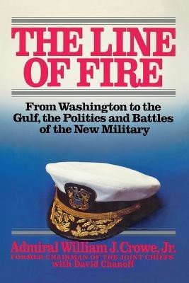 Line of Fire(English, Paperback, Crowe William J.)