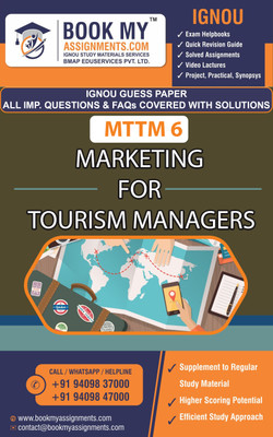 IGNOU MTTM 6 Marketing for Tourism Managers | Guess Paper | Important Question Answer | Master of Tourism and Travel Management (MTTM)(Paperback, BMA Publication)