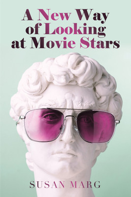 A New Way of Looking at Movie Stars(English, Hardcover, Marg Susan)