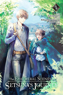The Ephemeral Scenes of Setsuna's Journey, Vol. 1 (manga)(English, Paperback, McKnight Andria)