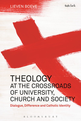 Theology at the Crossroads of University, Church and Society(English, Paperback, Boeve Lieven Dr)