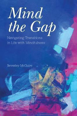 Mind the Gap(English, Paperback, McGuire Beverley)