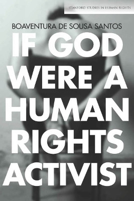 If God Were a Human Rights Activist(English, Hardcover, Santos Boaventura de Sousa)