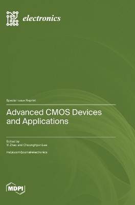 Advanced CMOS Devices and Applications(English, Hardcover, unknown)