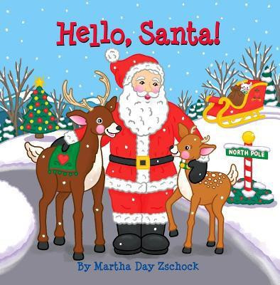 Hello, Santa!(English, Board book, Zschock Martha Day)