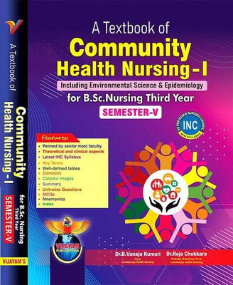 A Textbook of Community Health Nursing - I Including Environmental Science & Epidemiology for B.Sc.Nursing Third Year SEMESTER-V - 2025(Paperback, B.Vanaja Kumari, Roja Chokkara)