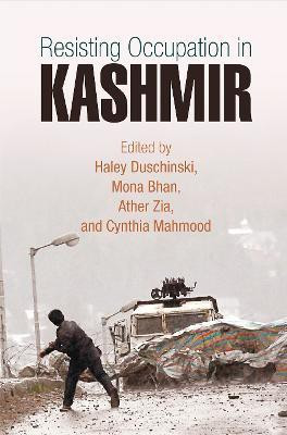 Resisting Occupation in Kashmir(English, Electronic book text, unknown)