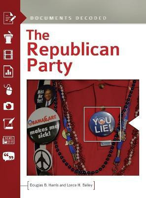 The Republican Party(English, Hardcover, Harris Douglas B.)