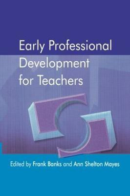 Early Professional Development for Teachers(English, Paperback, Banks Frank)