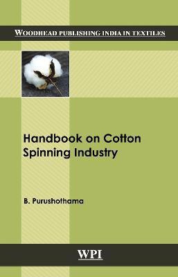 Handbook on Cotton Spinning Industry(English, Electronic book text, Purushothama B.)