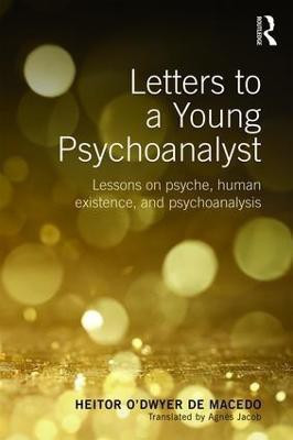 Letters to a Young Psychoanalyst(English, Paperback, O'Dwyer de Macedo Heitor)
