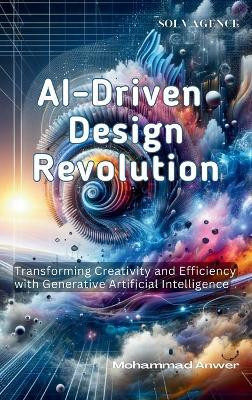 AI-Driven Design Revolution(English, Hardcover, Anwer Mohammad)
