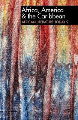 ALT 9 Africa, America & the Caribbean: African Literature Today(English, Paperback, unknown)