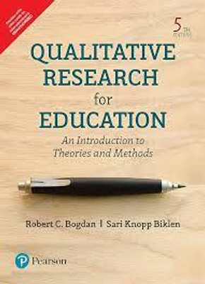 Qualitative Research for Education: An Introduction to Theories and Methods, 5e(Paperback, Bogdan)