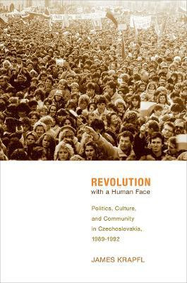 Revolution with a Human Face(English, Electronic book text, Krapfl James)
