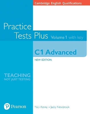 Cambridge English Qualifications: C1 Advanced Practice Tests Plus Volume 1 with key(English, Paperback, Kenny Nick)
