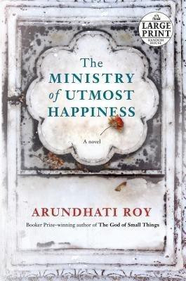 The Ministry of Utmost Happiness(English, Paperback, Roy Arundhati)