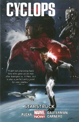 Cyclops Volume 1: Starstruck(English, Paperback, Rucka Greg)