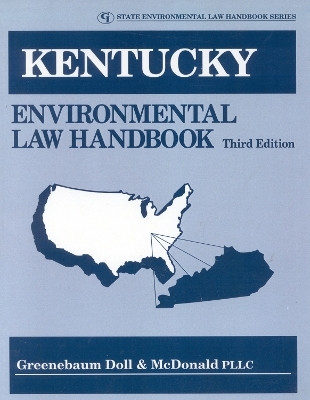 Kentucky Environmental Law Handbook(English, Paperback, Doll, McDonald PLLC, Greenebaum)