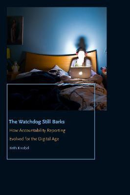 The Watchdog Still Barks(English, Electronic book text, Knobel Beth)