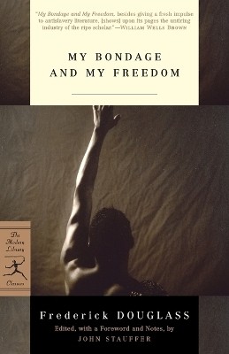 My Bondage and My Freedom(English, Paperback, Douglass Frederick)