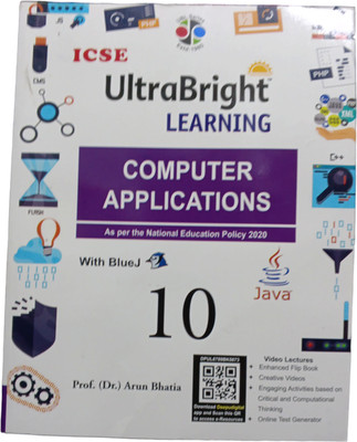 ICSE Ultra Bright Learning Computer Applications Class 10(Pepper back, Arun bhatia)