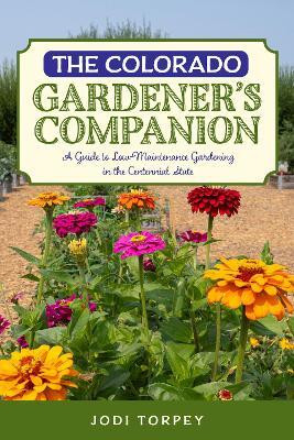 The Colorado Gardener's Companion(English, Paperback, Torpey Jodi)