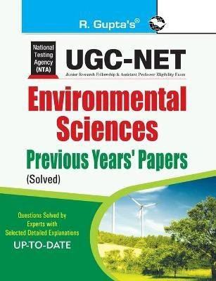 NTA-UGC-NET/JRF: Environmental Sciences (Paper I & Paper II) Previous Years Papers (Solved) Old Edition(English, Paperback, Gupta R.)
