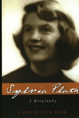 Sylvia Plath(English, Paperback, Kirk Connie Ann)