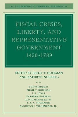 Fiscal Crises, Liberty, and Representative Government 1450-1789(English, Paperback, unknown)