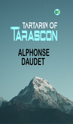 Tartarin of Tarascon(Paperback, Alphonse Daudet)