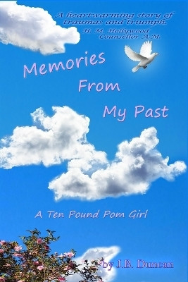 Memories from my past(English, Paperback, Duncan Joyce B)