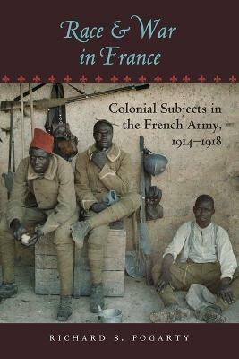 Race and War in France(English, Paperback, Fogarty Richard S.)
