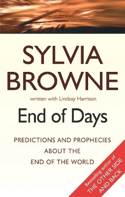End Of Days(English, Paperback, Browne Sylvia)
