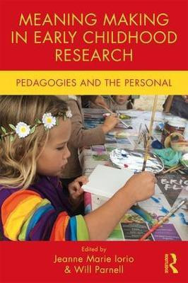 Meaning Making in Early Childhood Research(English, Paperback, unknown)