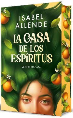 La casa de los espiritus (Edicion especial cantos pintados) / The House of the Spirits(Spanish, Hardcover, Allende Isabel)