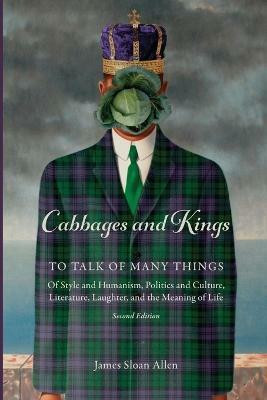 Cabbages and Kings(English, Paperback, Allen James Sloan)