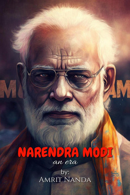 Narendra Modi  - an era(English, Paperback, Nanda Amrit)