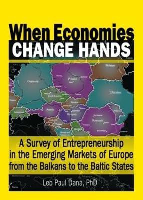 When Economies Change Hands(English, Hardcover, Dana Leo Paul)