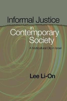 Informal Justice in Contemporary Society(English, Hardcover, Li-On Lee Dr)