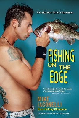 Fishing on the Edge(English, Paperback, Iaconelli Mike)